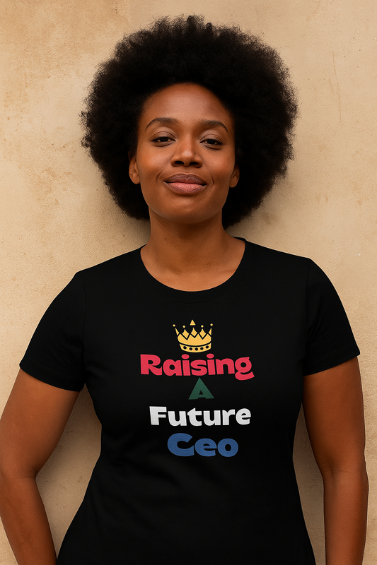 Women's Relaxed Raising a CEO