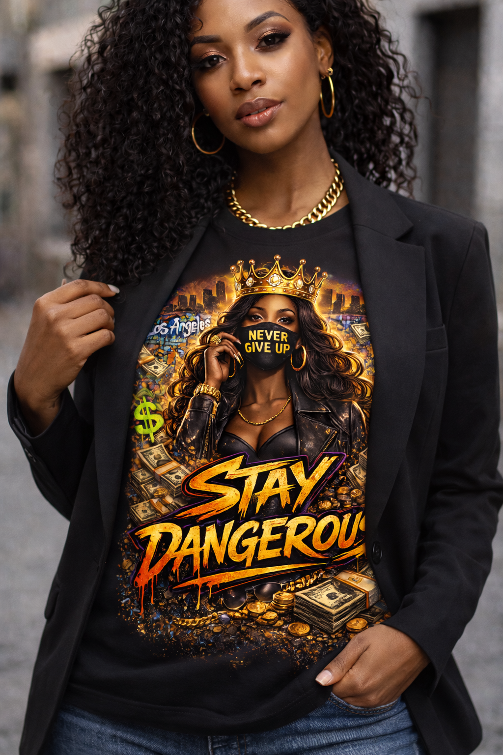 Stay Dangerous T-Shirt – Black Queen Hustle Tee | Never Give Up Streetwear Shirt | Motivational Urban Graphic Tee | Empowerment Shirt for Women