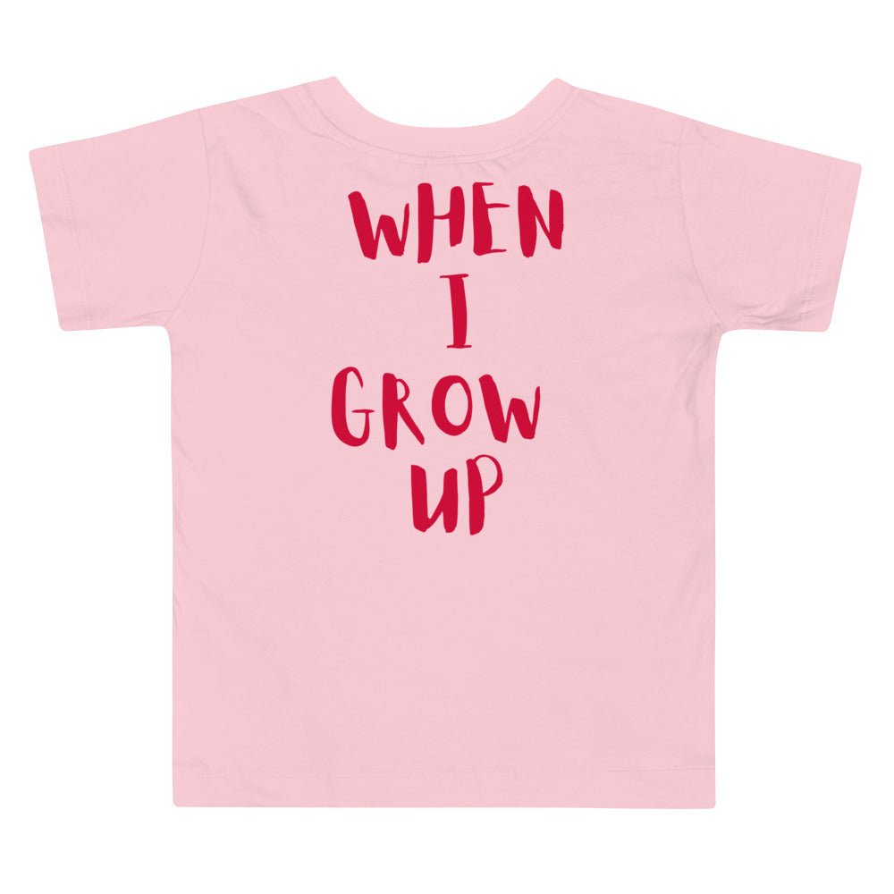 “When I Grow Up” Artist Tee