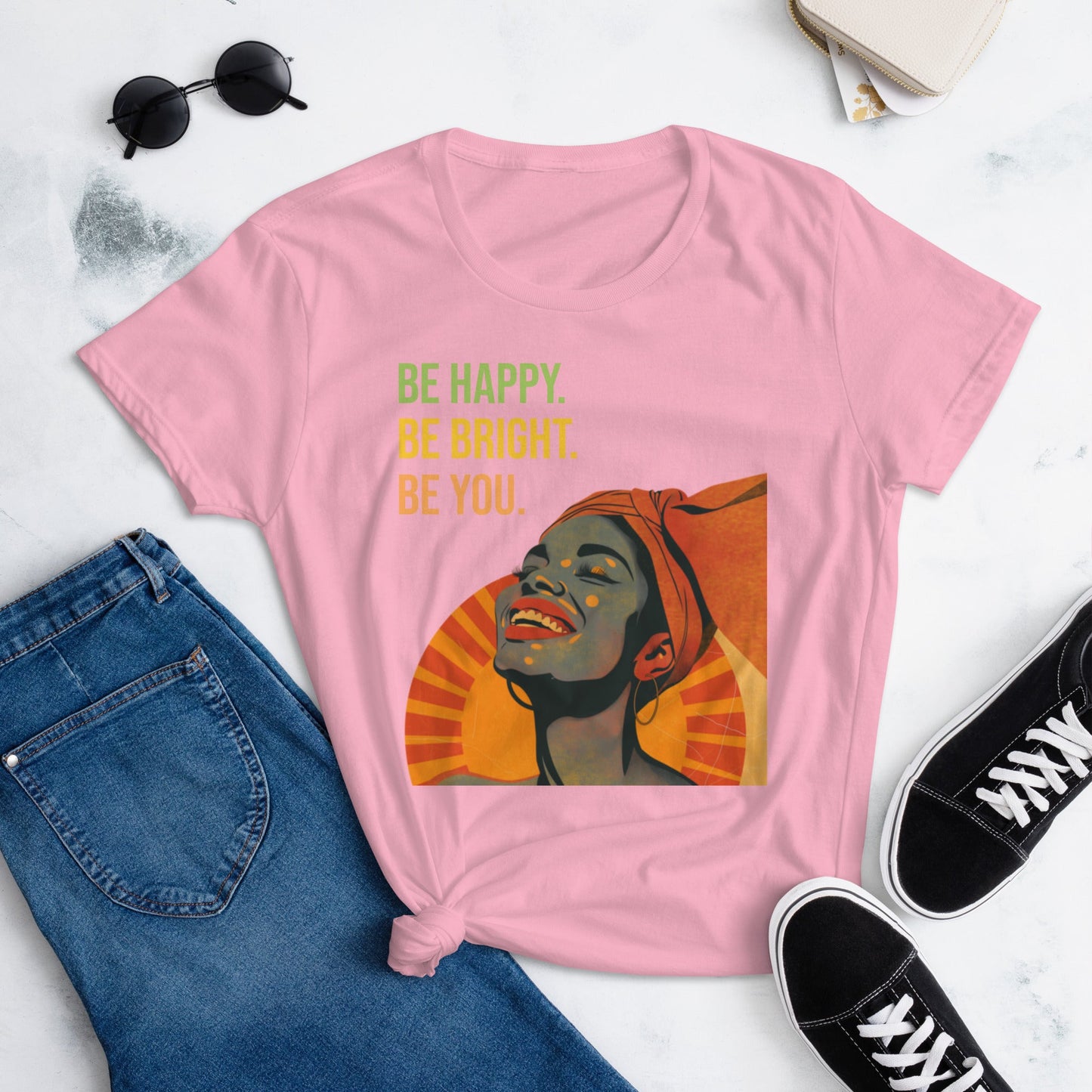 Be Happy, Be Bright, Be You T-Shirt