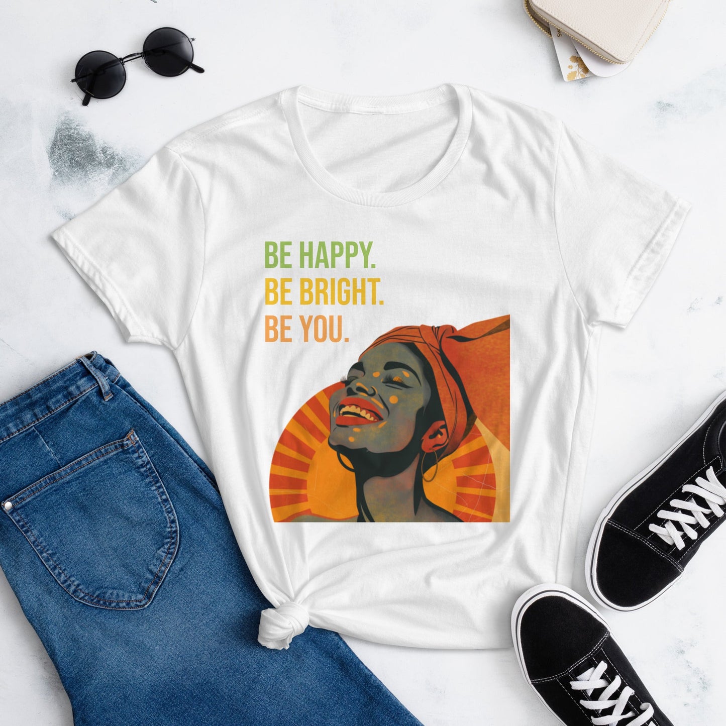 Be Happy, Be Bright, Be You T-Shirt